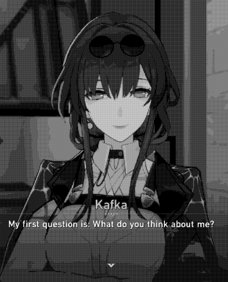 Kafka asking what you think of her